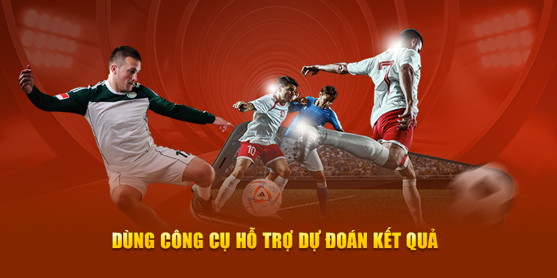 Dùng công cụ đặc biệt hỗ trợ dự đoán kết quả
